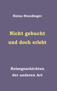 Produktbild: Nicht gebucht und doch erlebt