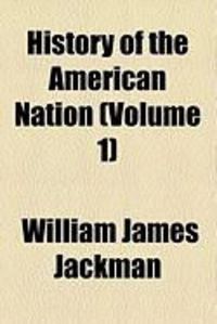 Produktbild: History of the American Nation (Volume 1)