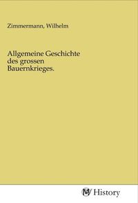 Produktbild: Allgemeine Geschichte des grossen Bauernkrieges.