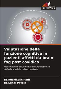 Produktbild: Valutazione della funzione cognitiva in pazienti affetti da brain fog post covidico