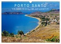 Produktbild: Porto Santo Trauminsel im Atlantik (Wandkalender 2027 DIN A3 quer), CALVENDO Monatskalender