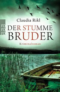 Bild vom Artikel Der stumme Bruder vom Autor Claudia Rikl