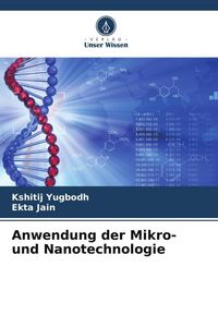 Produktbild: Anwendung der Mikro- und Nanotechnologie