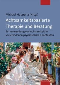 Produktbild: Achtsamkeitsbasierte Therapie und Beratung