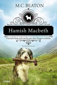 Produktbild: Hamish Macbeth l&auml;sst sich nicht um den Finger wickeln