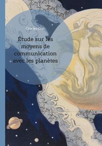 Produktbild: &Eacute;tude sur les moyens de communication avec les plan&egrave;tes