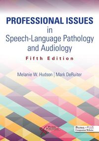 Produktbild: Hudson, M: Professional Issues in Speech-Language Pathology