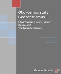Produktbild: &Ouml;kokosmos statt Geozentrismus