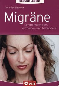 Produktbild: Neumeir, C: Gesund leben/Migr&auml;ne