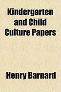 Produktbild: Kindergarten and Child Culture Papers