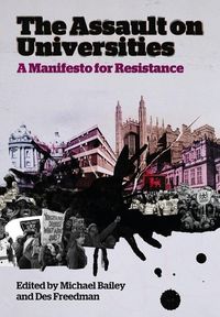 Produktbild: The Assault on Universities: A Manifesto for Resistance