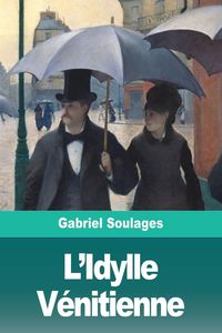 Produktbild: L'Idylle V&eacute;nitienne