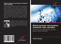 Produktbild: R&oacute;&iquest;nicowanie neuronalne kom&oacute;rek raka zarodka