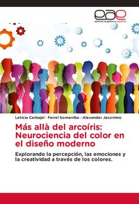 Produktbild: M&aacute;s all&agrave; del arco&iacute;ris: Neurociencia del color en el dise&ntilde;o moderno
