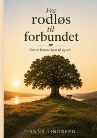 Produktbild: Fra rodl&oslash;s til forbundet