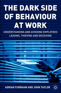 Produktbild: The Dark Side of Behaviour at Work