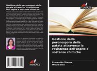 Produktbild: Gestione della peronospora della patata attraverso la resistenza dell'ospite e sostanze chimiche