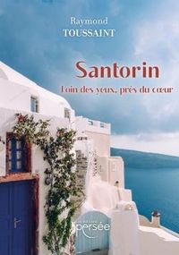 Produktbild: Santorin loin des yeux, pres du