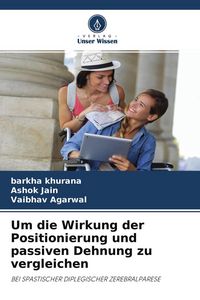 Produktbild: Um die Wirkung der Positionierung und passiven Dehnung zu vergleichen