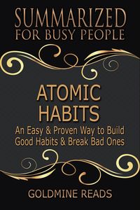 Produktbild: Atomic Habits - Summarized for Busy People