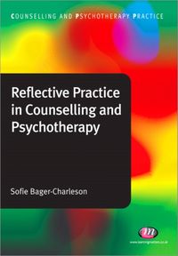 Produktbild: Bager-Charleson, S: Reflective Practice in Counselling and P