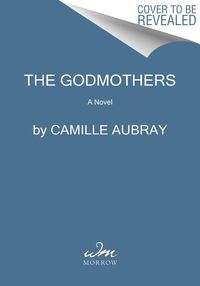 Bild vom Artikel Godmothers vom Autor Camille Aubray