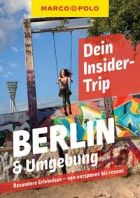 Bild vom Artikel MARCO POLO Insider-Trips Berlin & Umgebung vom Autor Martina Miethig