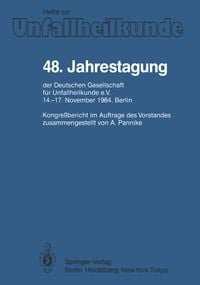 Produktbild: 48. Jahrestagung der Deutschen Gesellschaft f&uuml;r Unfallheilkunde e.V.