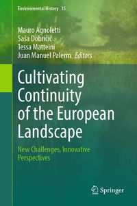Produktbild: Cultivating Continuity of the European Landscape