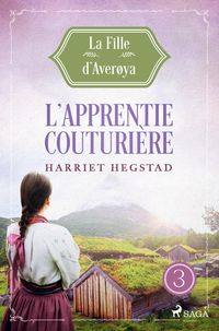Produktbild: L'Apprentie couturi&egrave;re - La Fille d'Aver&oslash;ya, Livre 3
