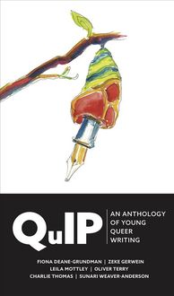 Produktbild: Mullin, M: Quip: An Anthology of Young Queer Writing