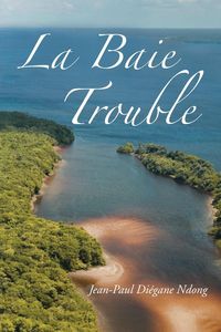 Produktbild: La Baie Trouble