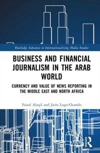 Produktbild: Business and Financial Journalism in the Arab World