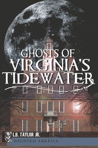 Produktbild: Ghosts of Virginia's Tidewater