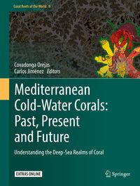 Produktbild: Mediterranean Cold-Water Corals: Past, Present and Future