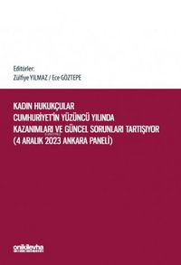 Produktbild: Kadin Hukukcular Cumhuriyetin Y&uuml;z&uuml;nc&uuml; Yilinda Kazanimlari ve G&uuml;ncel Sorunlari Tartisiyor