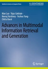 Produktbild: Advances in Multimodal Information Retrieval and Generation