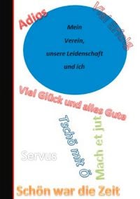 Produktbild: Mein Verein, unsere Leidenschaft und ich