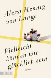 Produktbild: Vielleicht k&ouml;nnen wir gl&uuml;cklich sein