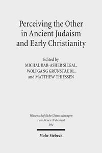 Produktbild: Perceiving the Other in Ancient Judaism and Early Christianity