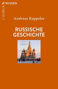 Russische Geschichte Andreas Kappeler