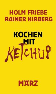 Produktbild: Kochen mit Ketchup