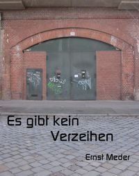 Produktbild: Es gibt kein Verzeihen