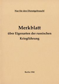 Produktbild: Merkblatt &uuml;ber Eigenarten der russischen Kriegf&uuml;hrung 1941