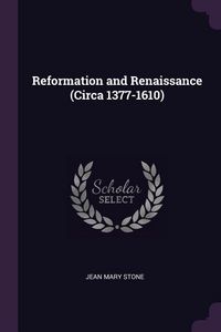 Produktbild: Reformation and Renaissance (Circa 1377-1610)