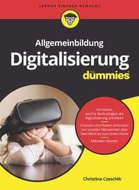 Bild vom Artikel Allgemeinbildung Digitalisierung für Dummies vom Autor Christina Czeschik