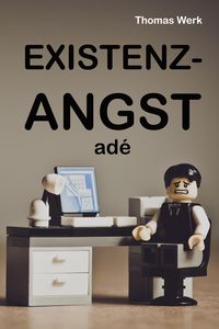 Produktbild: Existenzangst ad&eacute;