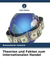 Produktbild: Theorien und Fakten zum internationalen Handel