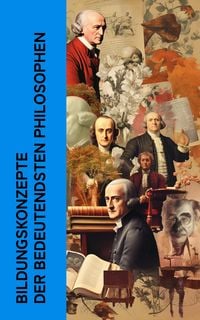 Produktbild: Bildungskonzepte der bedeutendsten Philosophen