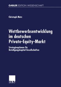 Bild vom Artikel Wettbewerbsentwicklung im deutschen Private-Equity-Markt vom Autor Christoph Matz
